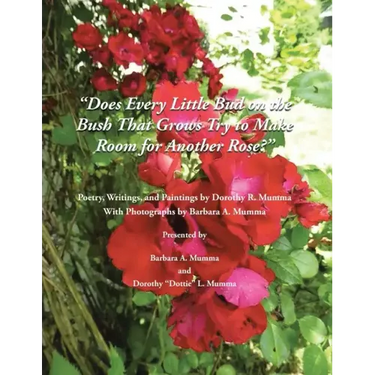 Does Every Little Bud On the Bush That Grows Try To Make Room For Another Rose?