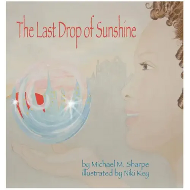 The Last Drop of Sunshine
