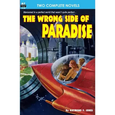 The Wrong Side of Paradise & The Involuntary Immortals