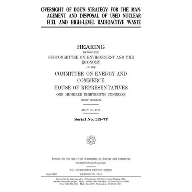 Oversight of DOE's strategy for the management and disposal of used nuclear fuel and high-level radioactive waste