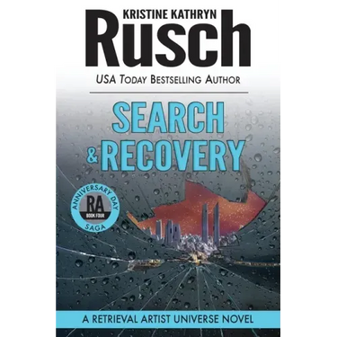 Search & Recovery: A Retrieval Artist Universe Novel: Book Four of the Anniversary Day Saga