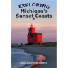 Exploring Michigan's Sunset Coasts