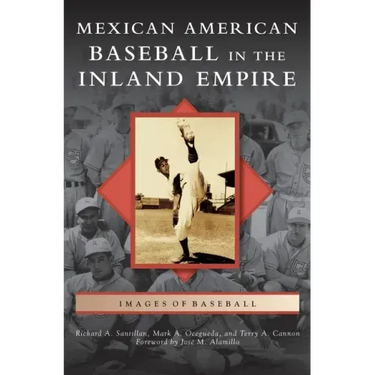 Mexican American Baseball in the Inland Empire