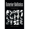 Exterior Ballistics: The Remarkable Methods
