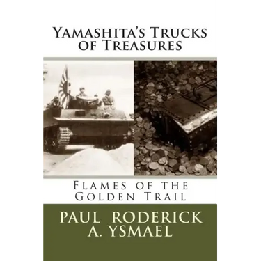 Yamashita's Trucks of Treasures: Flames of the Golden Trail