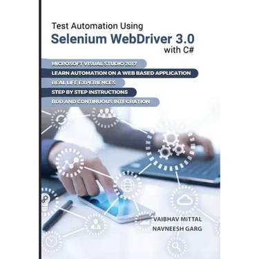 Test Automation using Selenium Webdriver 3.0 with C#