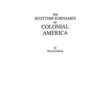 Scottish Surnames of Colonial America