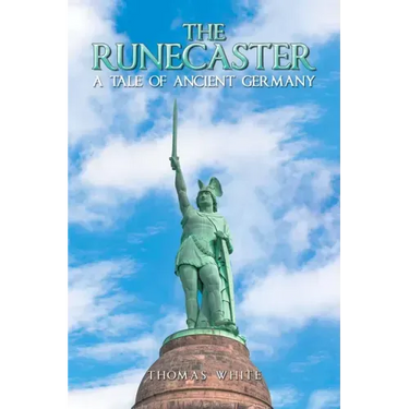 The Runecaster: A Tale of Ancient Germany