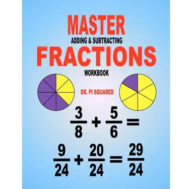 Master Adding & Subtracting Fractions Workbook