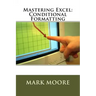 Mastering Excel: Conditional Formatting