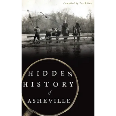 Hidden History of Asheville