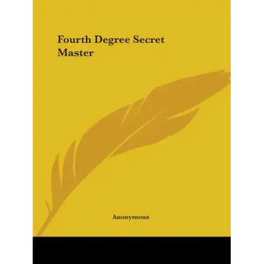Fourth Degree Secret Master