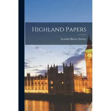 Highland Papers