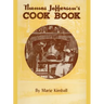 Thomas Jefferson's Cook Book