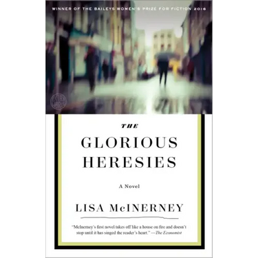 The Glorious Heresies