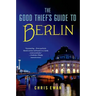 Good Thief's Guide to Berlin