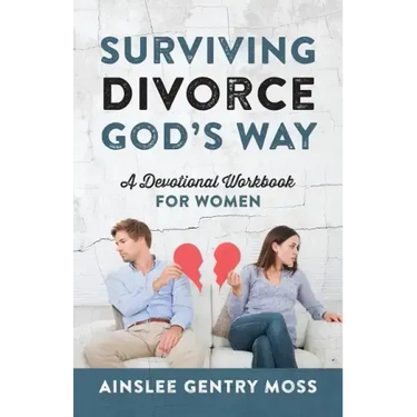Surviving Divorce God's Way: A Devotional Workbook for Women