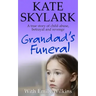 Grandad's Funeral: A Heartbreaking True Story of Child Abuse, Betrayal and Revenge