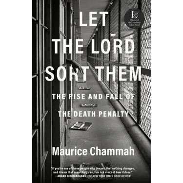 Let the Lord Sort Them: The Rise and Fall of the Death Penalty