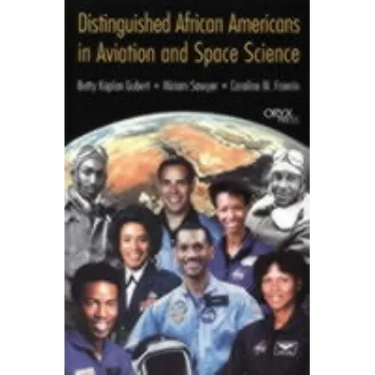 Distinguished African Americans in Aviation and Space Science
