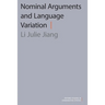Nominal Arguments and Language Variation