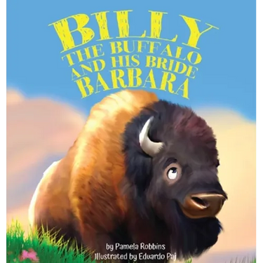Billy the Buffalo and His Bride Barbara