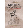 Kitchen Management: The untold reality