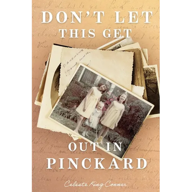 Don't Let This Get Out in Pinckard