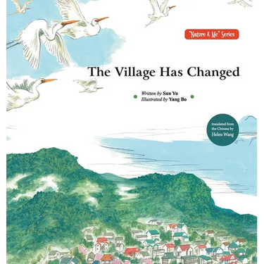 The Village Has Changed/村庄变了