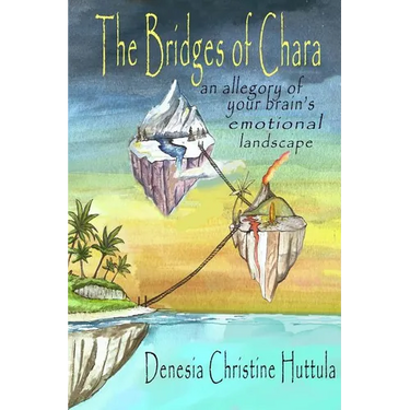 The Bridges of Chara: an allegory of your brain's emotional landscape