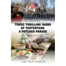 Those Thrilling Yarns of Yesteryear: A Pot Luck Parade - Volume 4