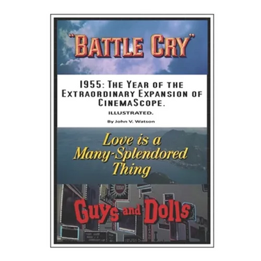 1955: The Year of the Extraordinary Expansion of CinemaScope.