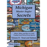 Michigan Master Angler Secrets - COLOR - Volume II - Trout and Salmon: Where, When, and How to Catch Trophy-Sized Fish of Every Species