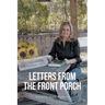 Letters from the Front Porch