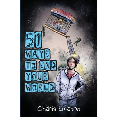 51 Ways to End Your World
