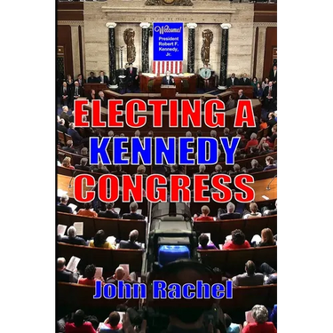 Electing A Kennedy Congress