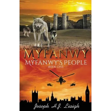 Myfanwy: The First Book of the Myfanwy's People Series