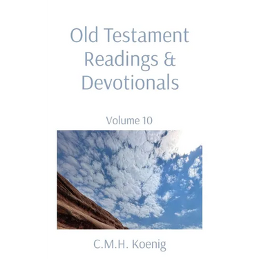 Old Testament Readings & Devotionals: Volume 10