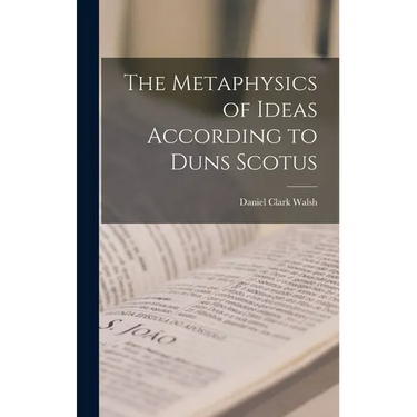 The Metaphysics of Ideas According to Duns Scotus