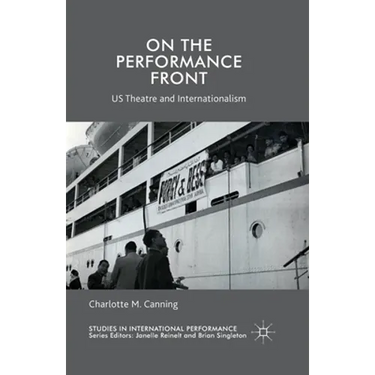 On the Performance Front: Us Theatre and Internationalism