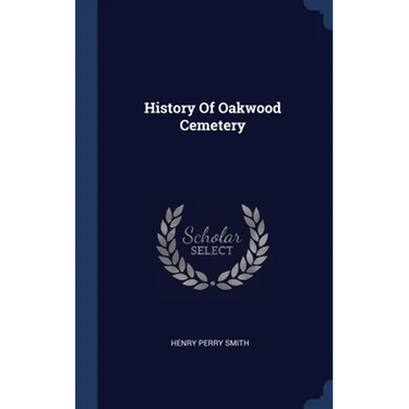 History Of Oakwood Cemetery