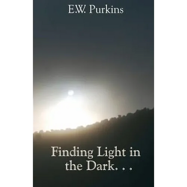 Finding Light in the Dark. . .
