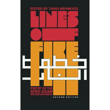 Lines of Fire: Poetry of the Afro-Asian Writers Movement