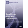 Low Binder Concrete and Mortars