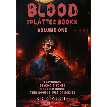 Blood Splatter Books Omnibus Volume One