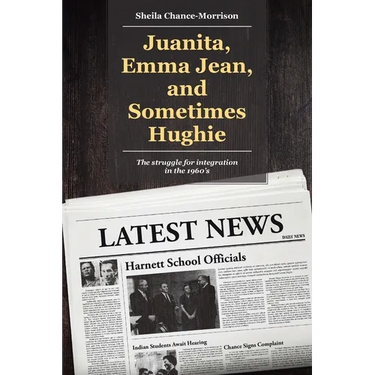 Juanita, Emma Jean, and Sometimes Hughie: The struggle for integration in the 1960's
