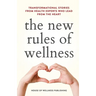 The New Rules of Wellness