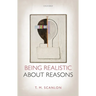 Being Realistic about Reasons
