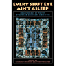 Every Shut Eye Ain't Asleep: An Anthology of Poetry by African Americans Since 1945