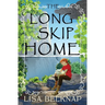 The Long Skip Home